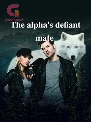 the alpha's defiant mate